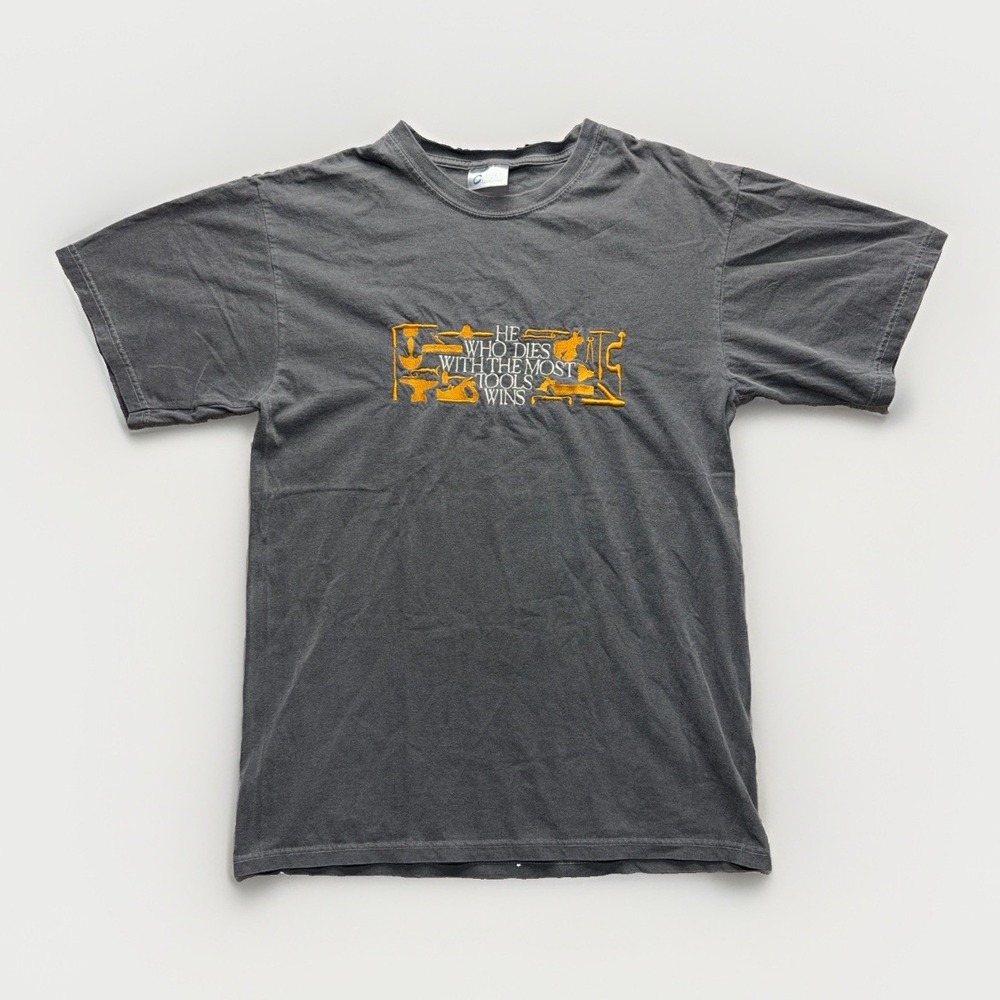 Vintage 90s Mens M Faded He Who Dies With The Most Tools Wins T-Shirt Stonewash